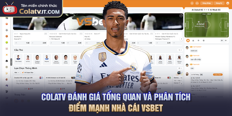 COLATV đánh giá tổng quan và phân tích điểm mạnh nhà cái VSBET