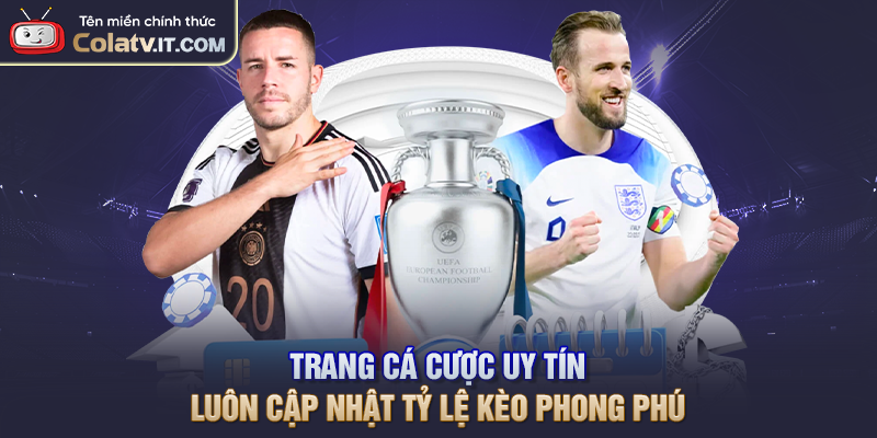 Trang cá cược uy tín luôn cập nhật tỷ lệ kèo phong phú